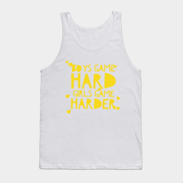 boys game harder girls game harder Tank Top by Hyper_co